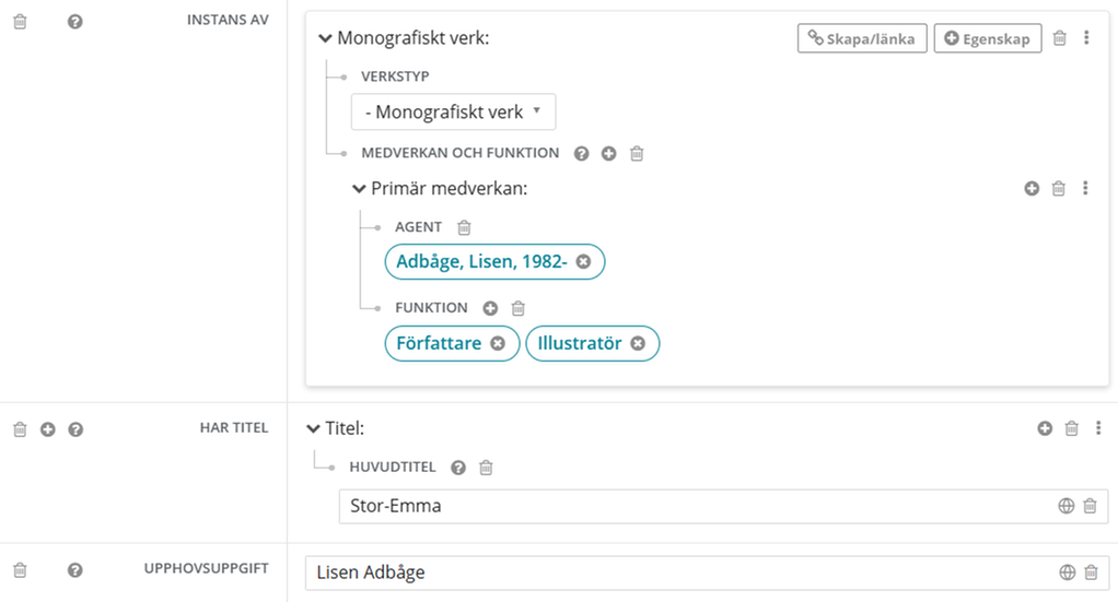 Primär medverkan med flera funktioner i Libris katalogisering.