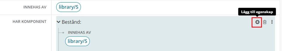 Lägg till egenskap under Har komponent