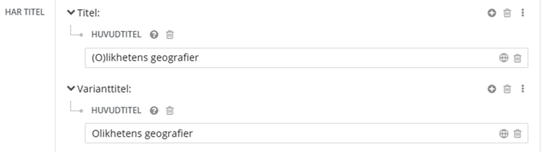 Varianttitel, titel med parentes, i Libris katalogisering